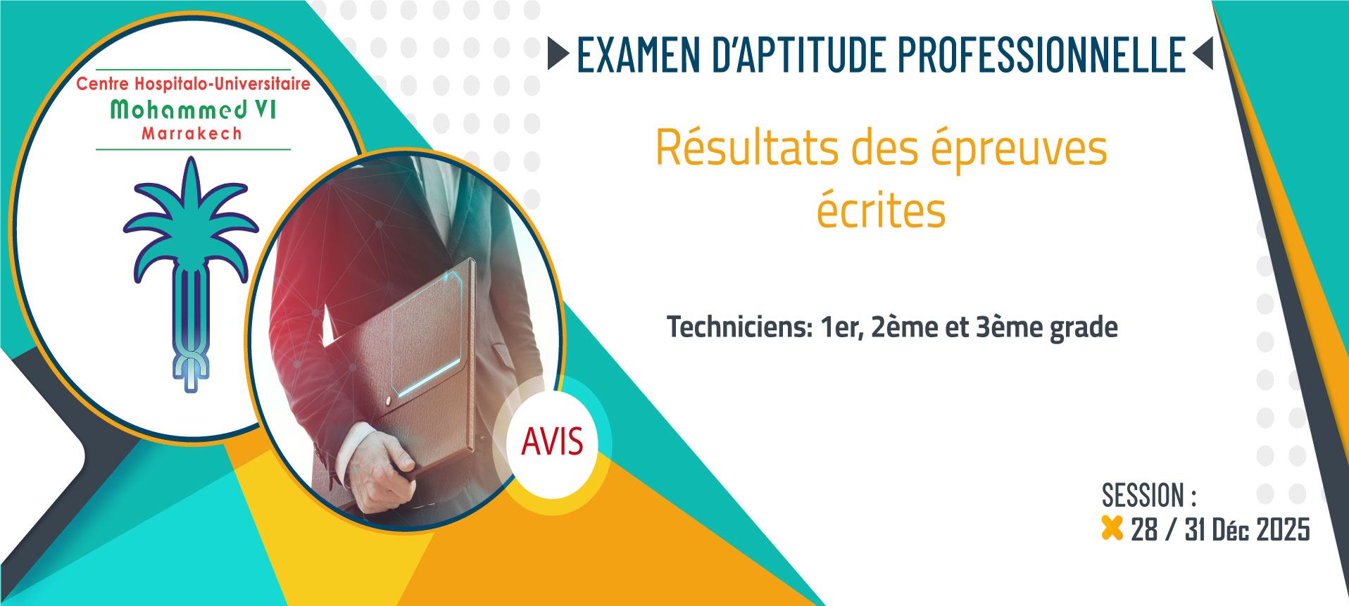 Résultats des épreuves écrites de l'examen d'aptitude professionnelle pour l'accès au grade de techniciens 1er, 2ème et 3ème grade - Session 28/31 Déc 2025