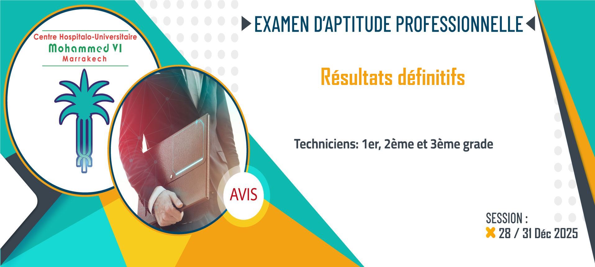 Résultats définitifs de l'examen d'aptitude professionnelle pour l'accès au grade de techniciens 1er, 2ème et 3ème grade - Session 28/31 Déc 2025